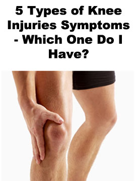 Types of Knee Injuries Symptoms